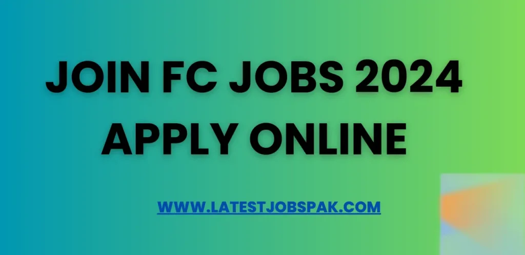 Join FC Jobs 2024 Apply Online