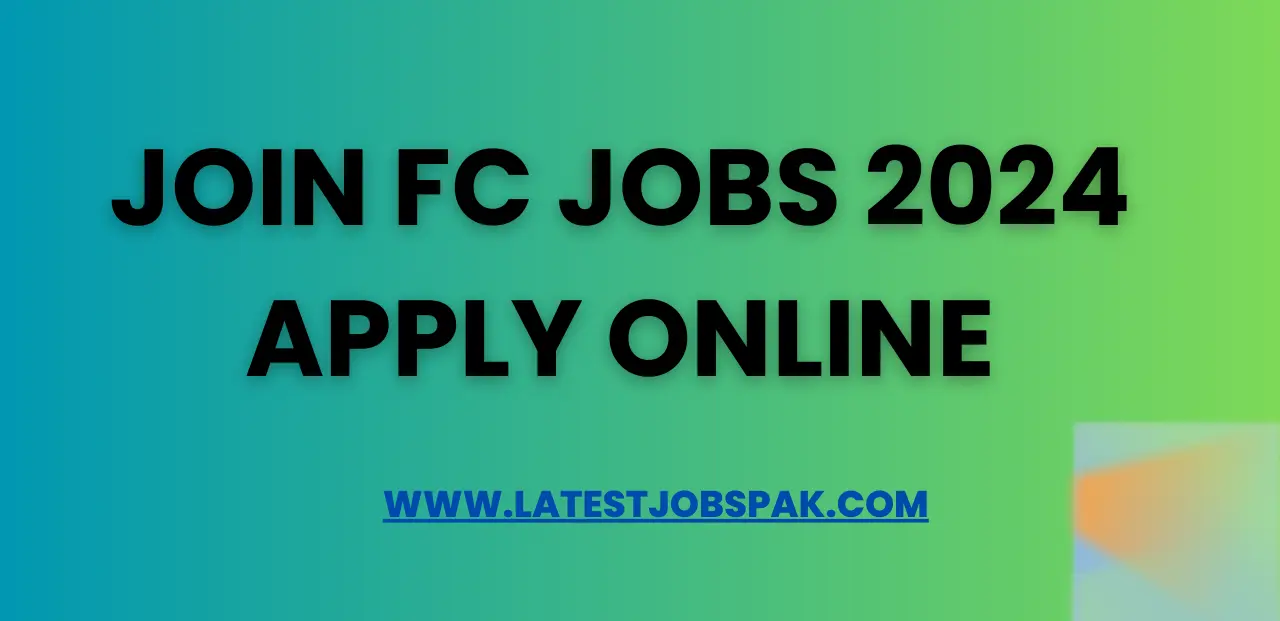 Join FC Jobs 2024 Apply Online